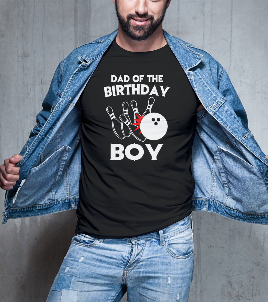 Dad Of The Birthday Boy Bowling Strikes Pin Collision T-Shirt