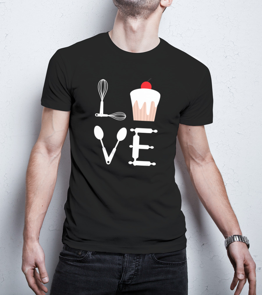 Love Baking Lover Cupcake Whisk Spoon Rolling Pin T-Shirt