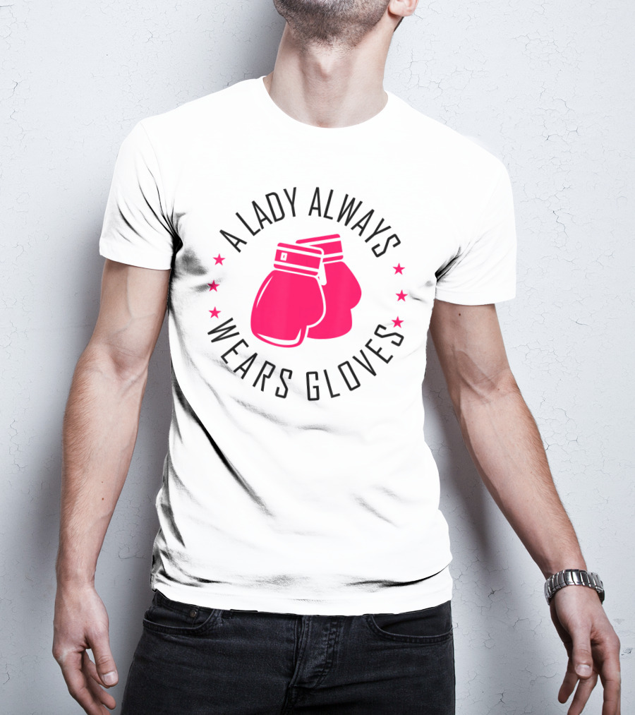 A Lady Always Wears Gloves Boxing Gloves T-Shirt