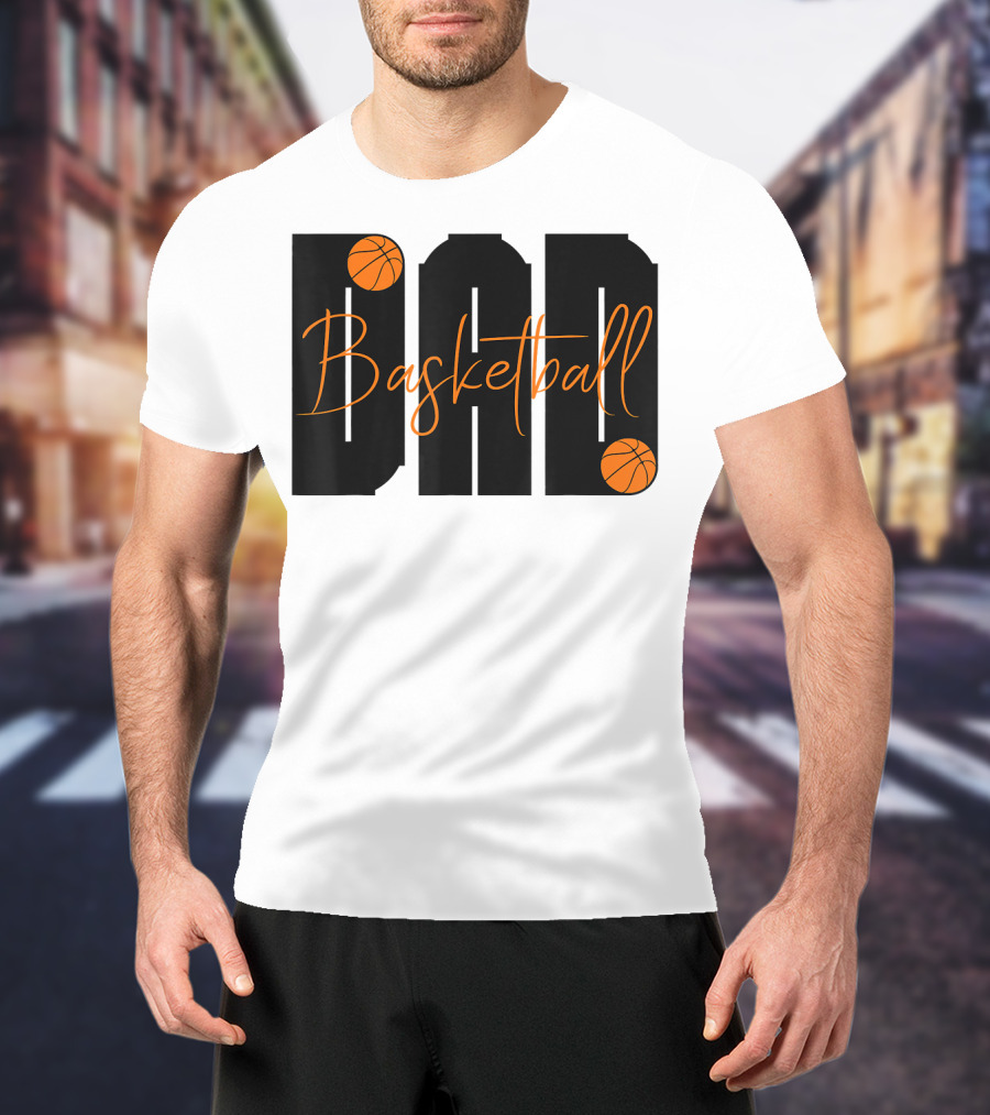 Dad Basketball Lover Father's Day Basketball T-Shirt