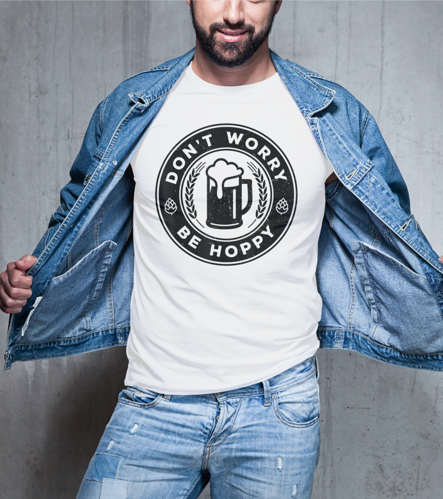 Don't Worry Be Hoppy Beer Mug Craft Beer T-Shirt