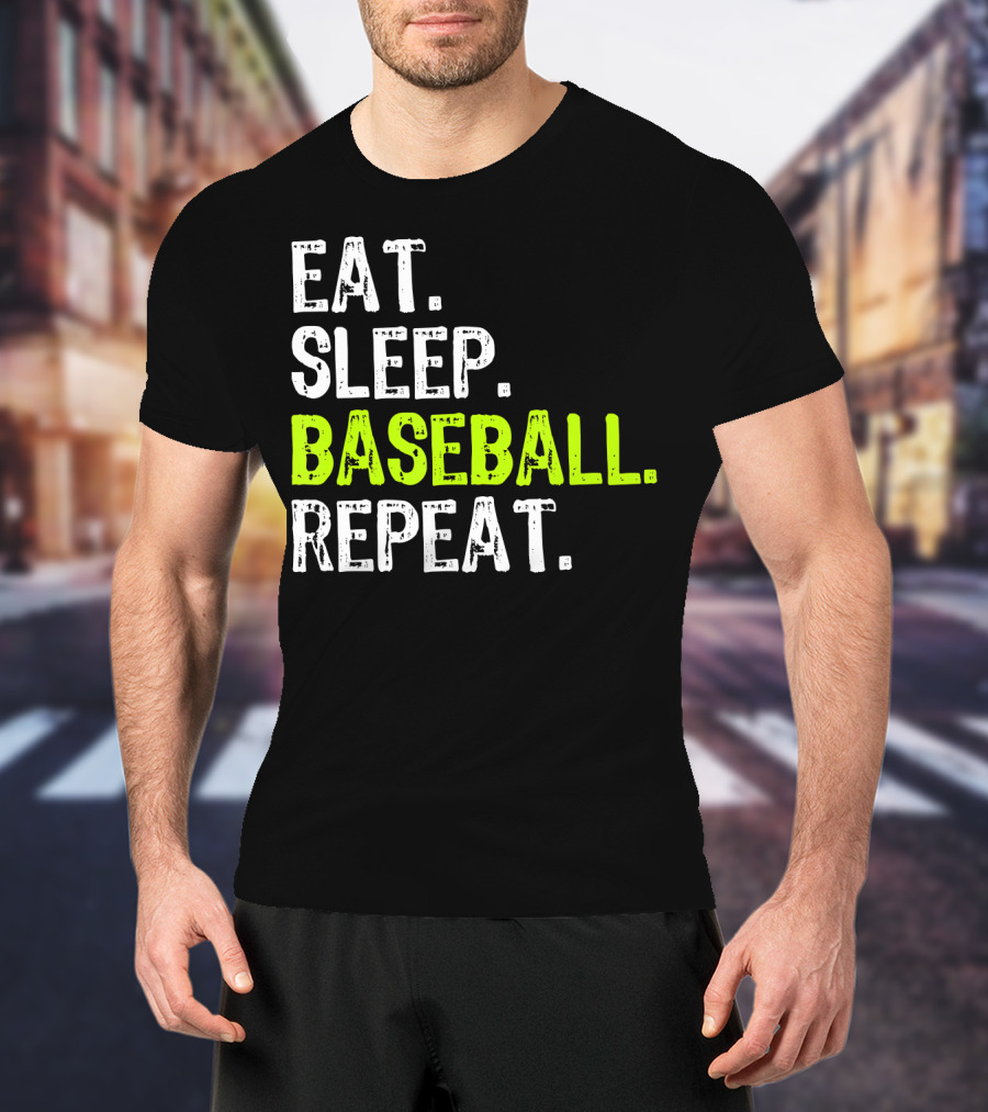 Eat Sleep Baseball Repeat Funny Cool Player Coach T-Shirt