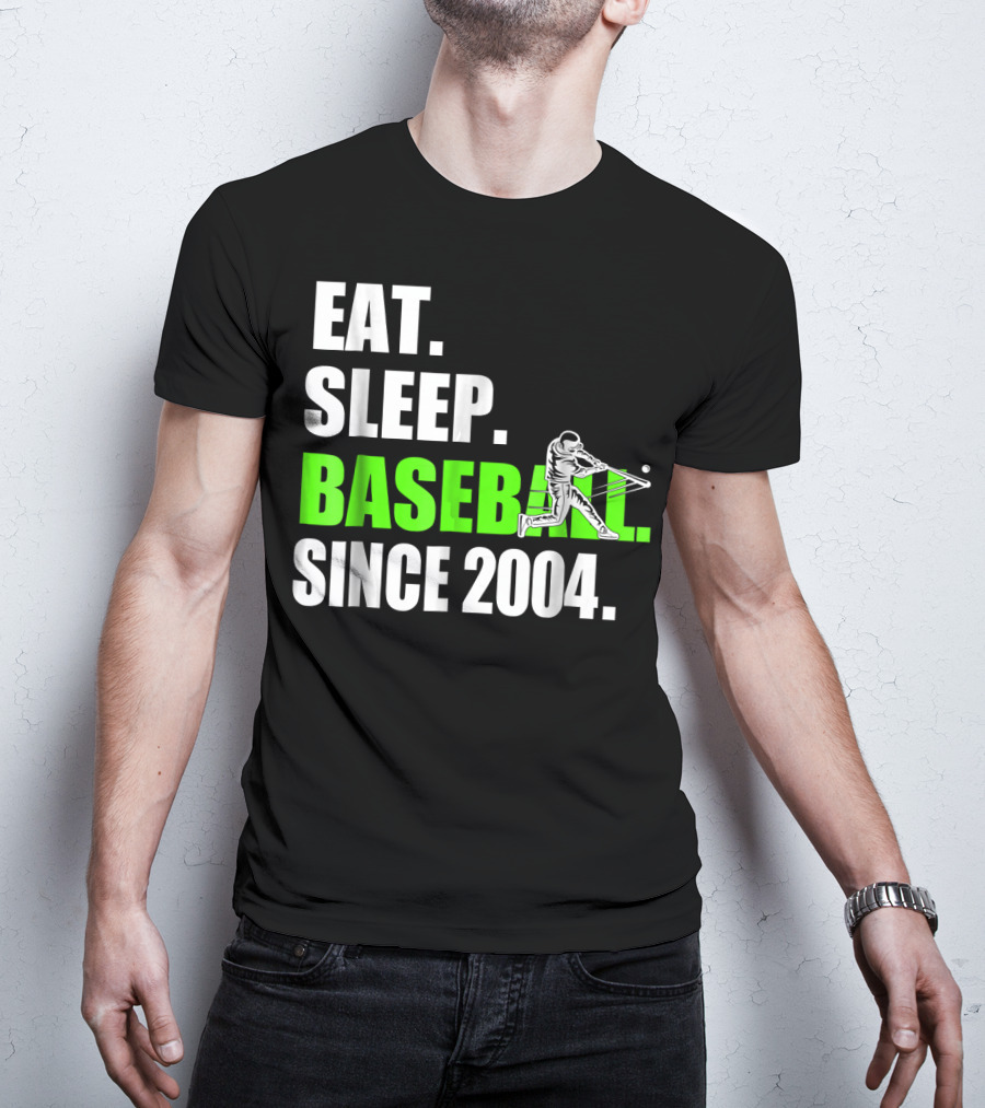 EAT SLEEP BASEBALL SINCE 2004 BATTER T-Shirt
