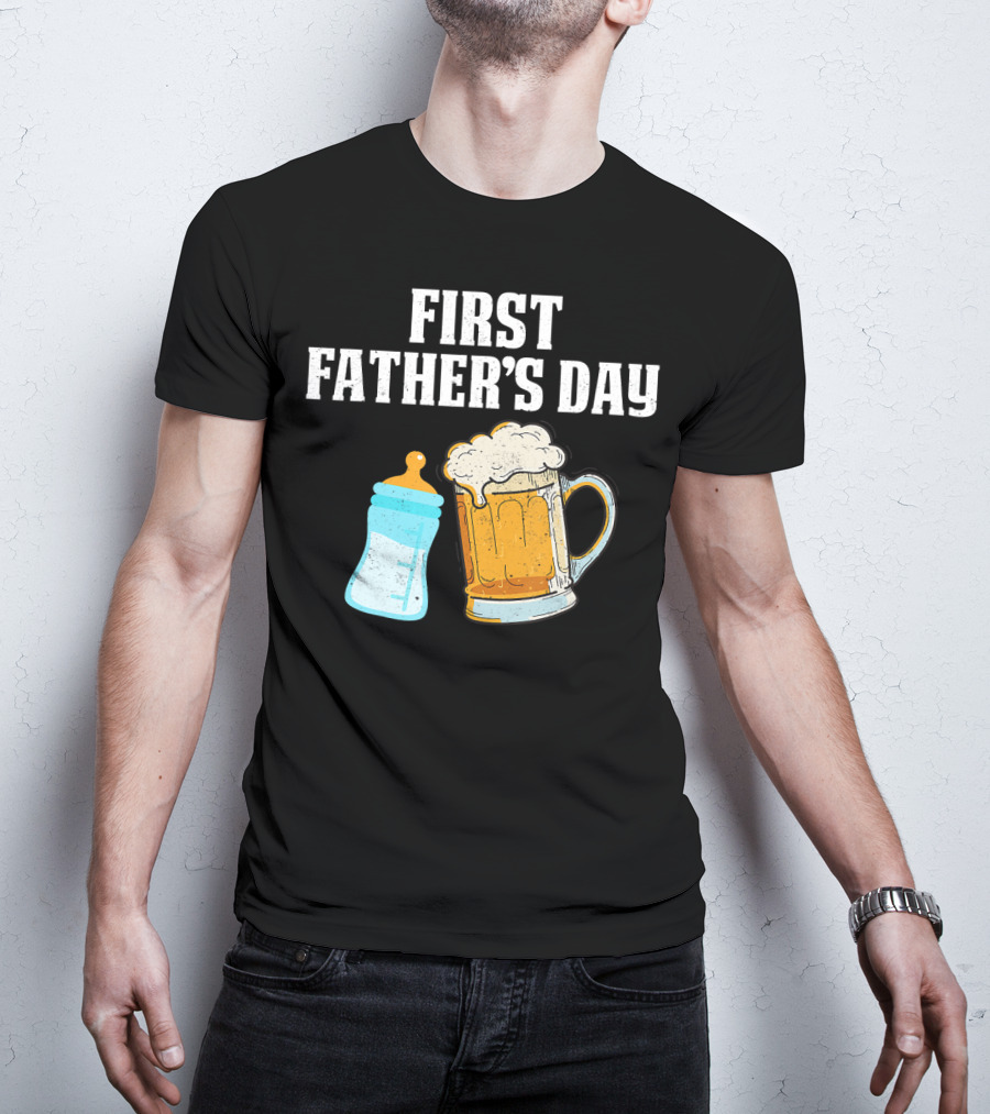 First Father's Day Beer Mug Baby Bottle Fun T-Shirt