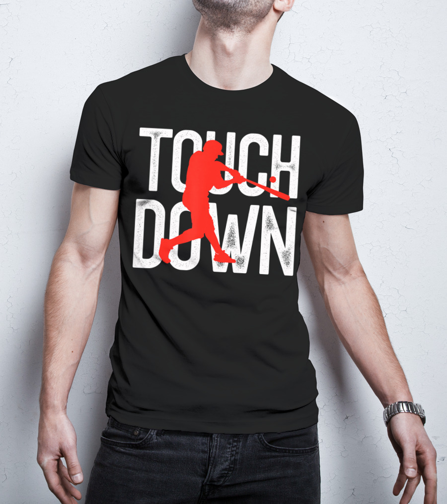 Touchdown Baseball Football Sarcasm Humor T-Shirt