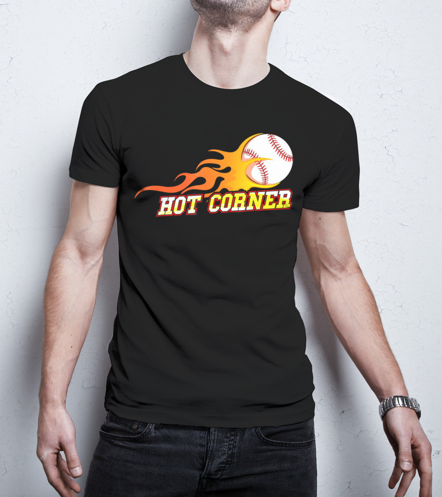 Funny Baseball Slang Hot Corner Flame Baseball T-Shirt