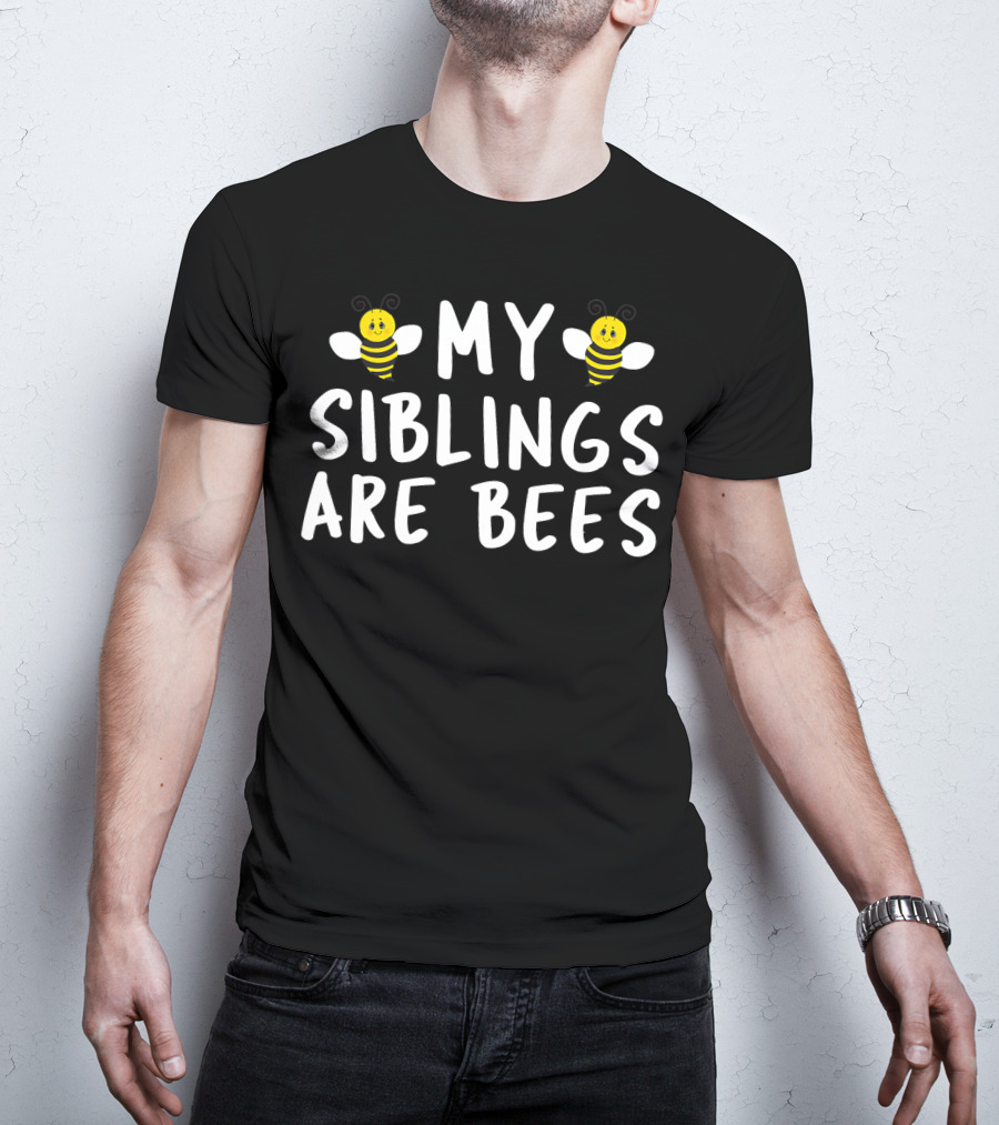 Funny Beekeeper My Siblings Are Bees Cute Cartoon Insect Humor T-Shirt