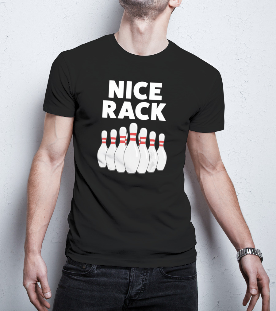 Nice Rack Funny Bowling Dad T-Shirt