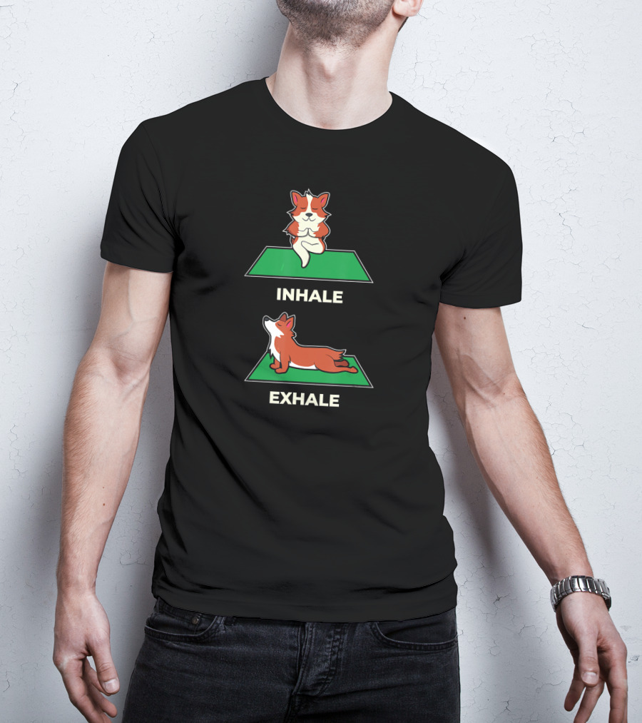 Pilates Yoga Inhale Exhale Funny Corgi T-Shirt