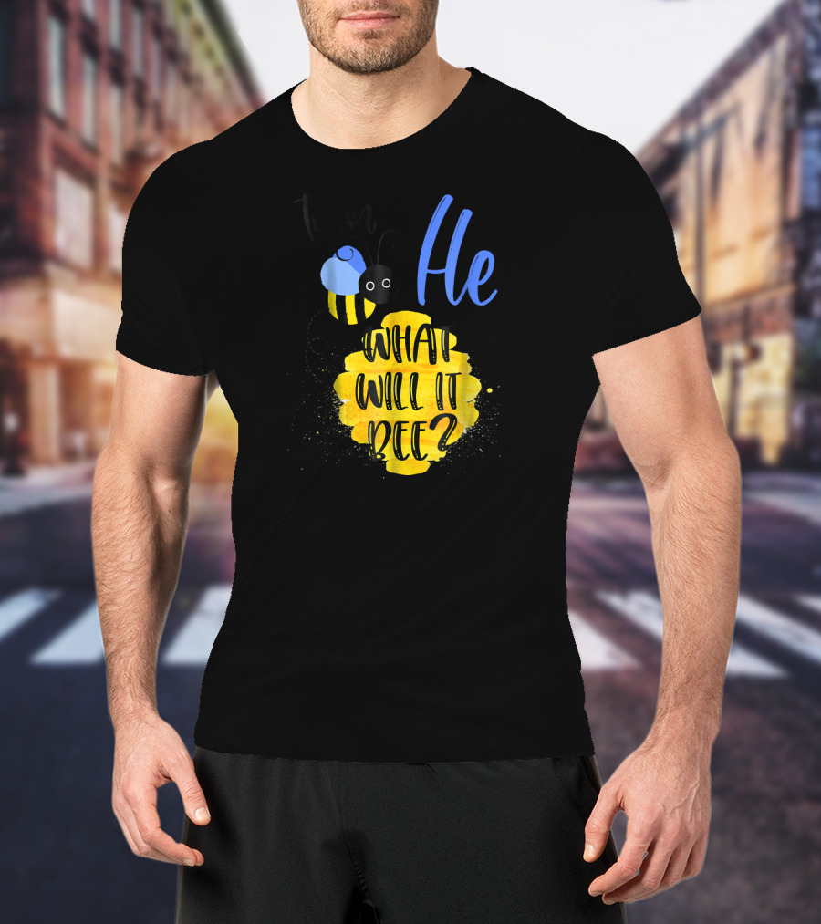Team He What Will It Bee? T-Shirt