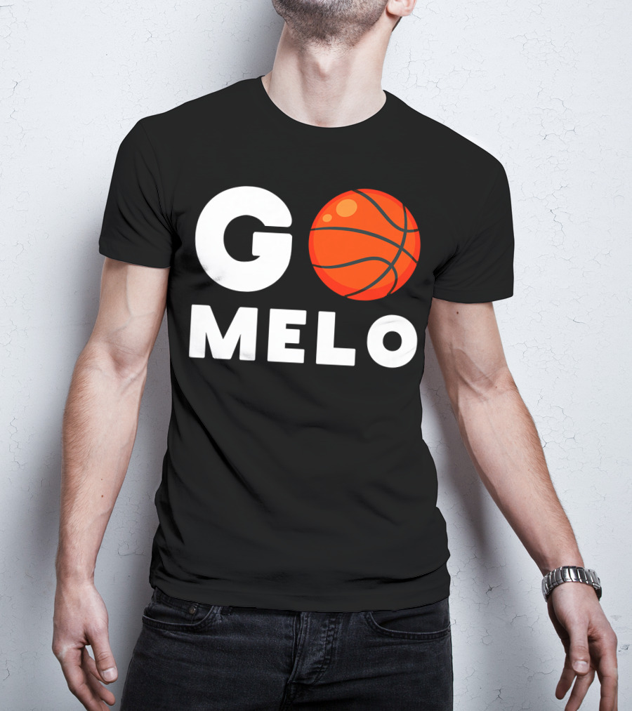 Go Melo Carmelo Basketball Enthusiast Gear T-Shirt