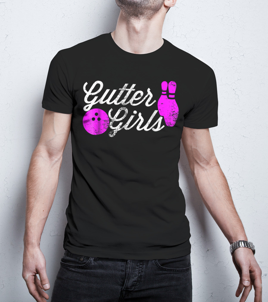 Gutter Girls Funny Bowling Pink Pins And Ball T-Shirt