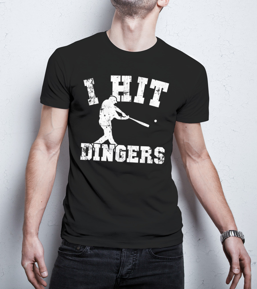 I Hit Dingers Baseball Batting T-Shirt