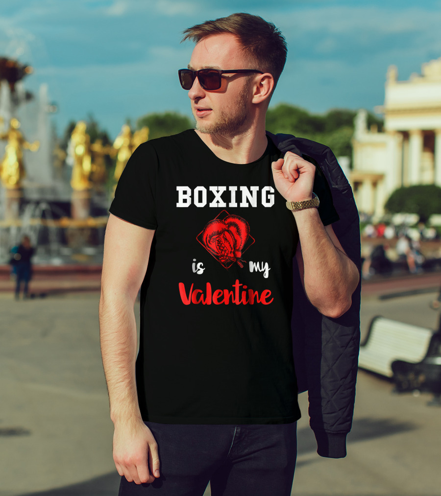 Boxing Is My Valentine Boxing Gloves Love T-Shirt