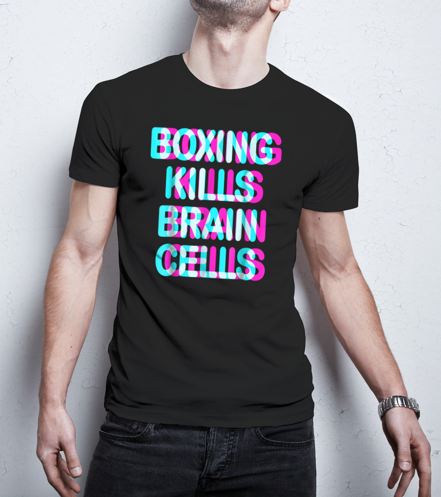 Boxing Kills Brain Cells Sparring T-Shirt