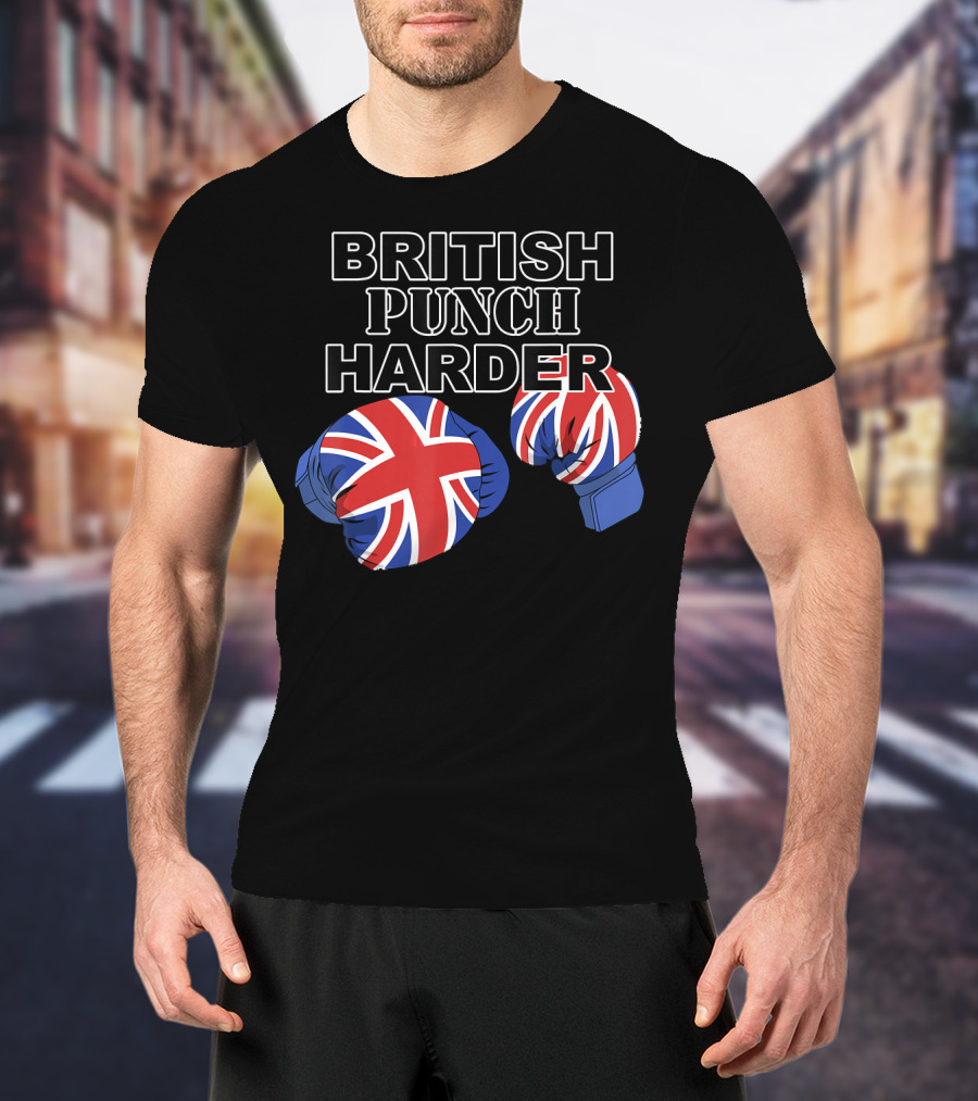 BRITISH PUNCH HARDER British Flag Boxing Gloves T-Shirt