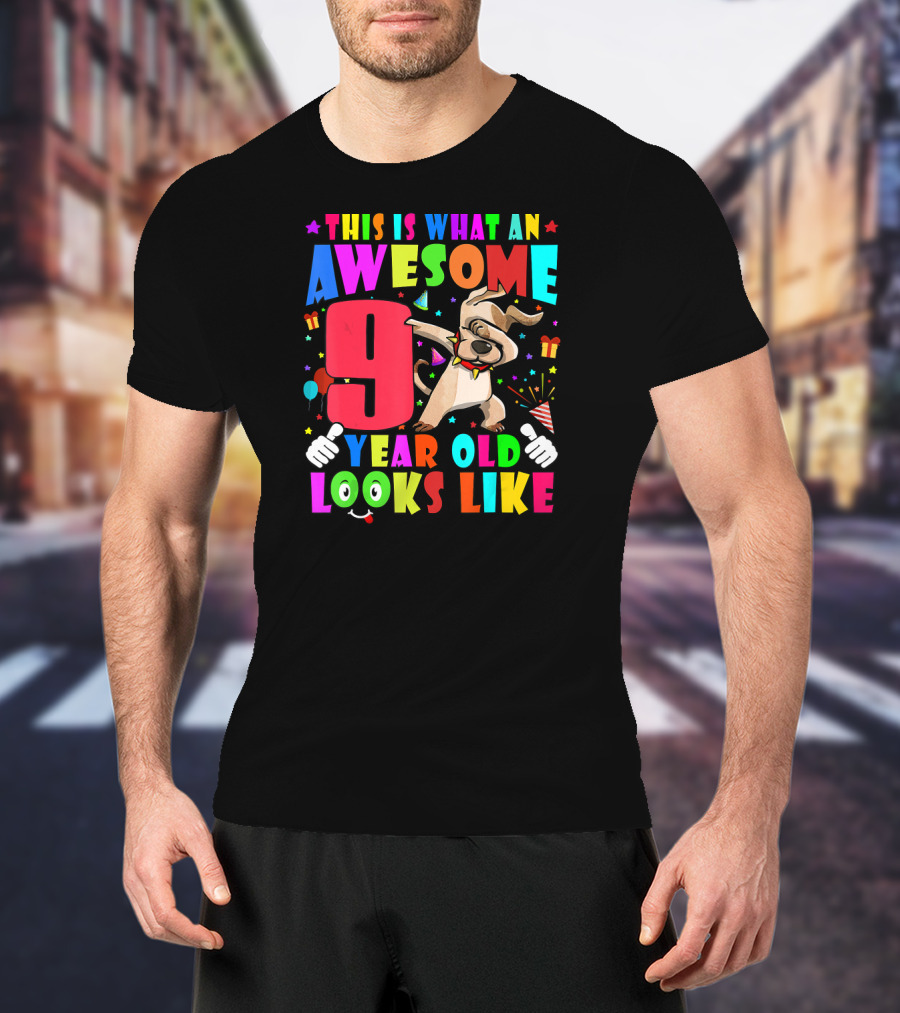 This Is What An Awesome 9 Year Old Looks Like Dabbing Dog 2011 Birthday T-Shirt