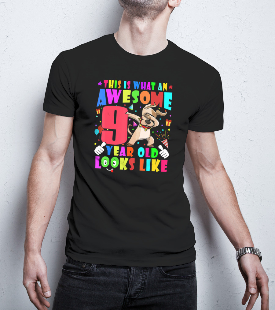 This Is What An Awesome 9 Year Old Looks Like Dabbing Dog 2011 Birthday T-Shirt