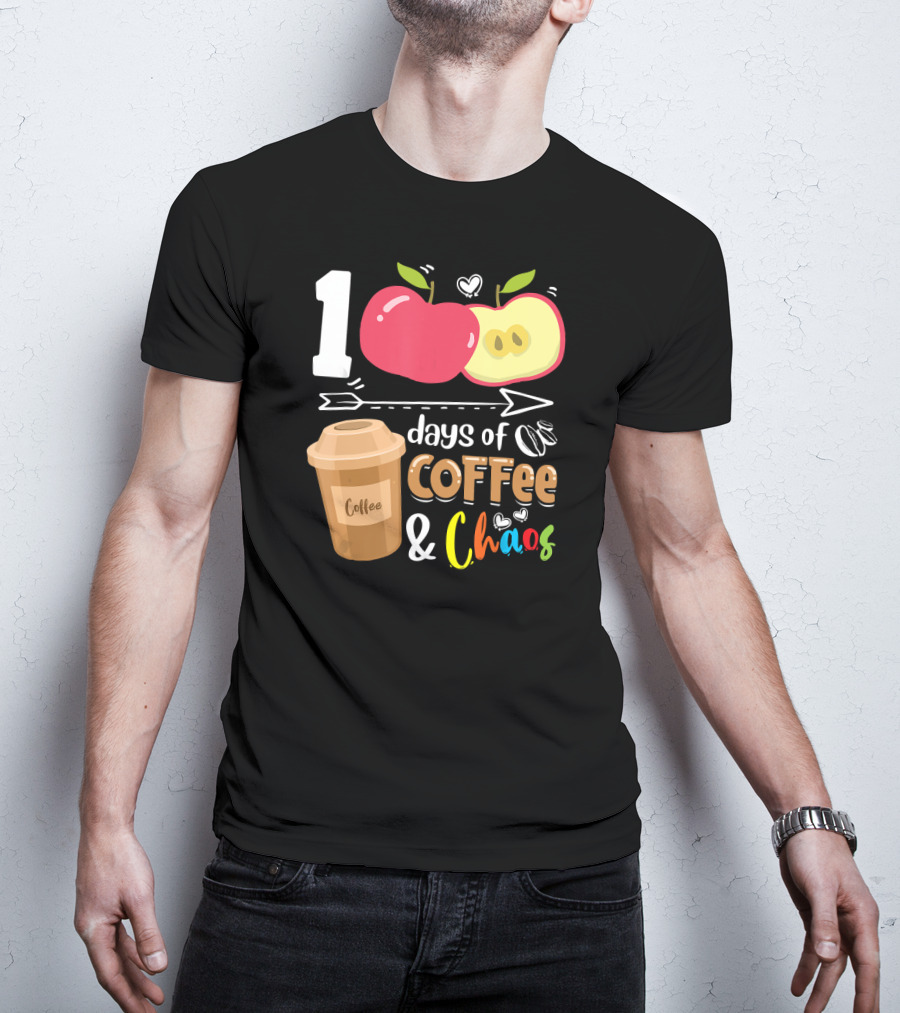 1 Apple Days Of Coffee And Chaos T-Shirt