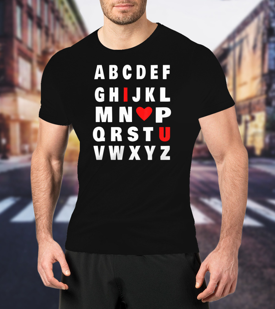 ABC Alphabet I Love You Kids Teach T-Shirt