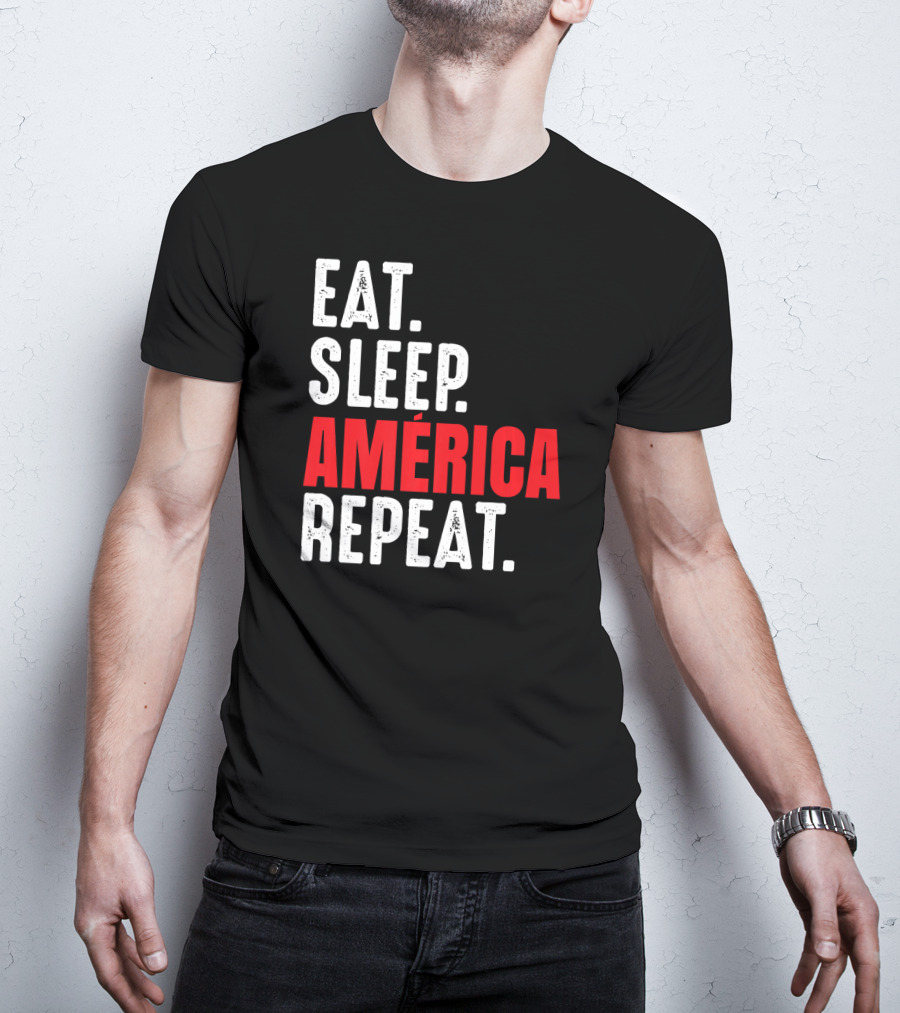 Eat Sleep América Repeat T-Shirt