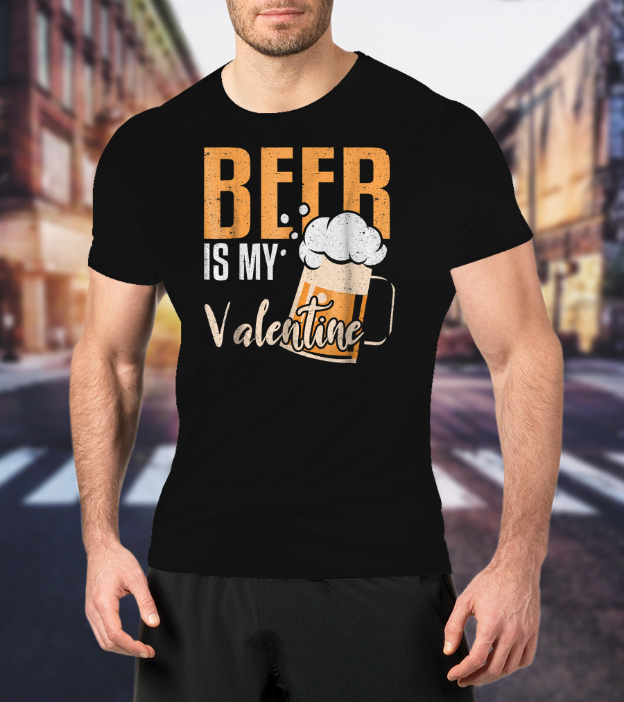 Beer Is My Valentine Bubbles And Mug Valentine's Day Fun T-Shirt