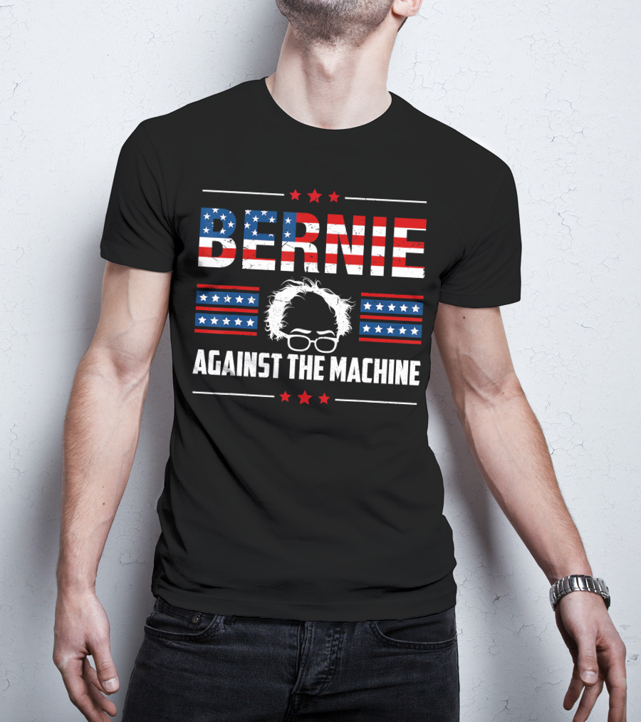 Bernie Sanders Against The Machine Patriotic T-Shirt