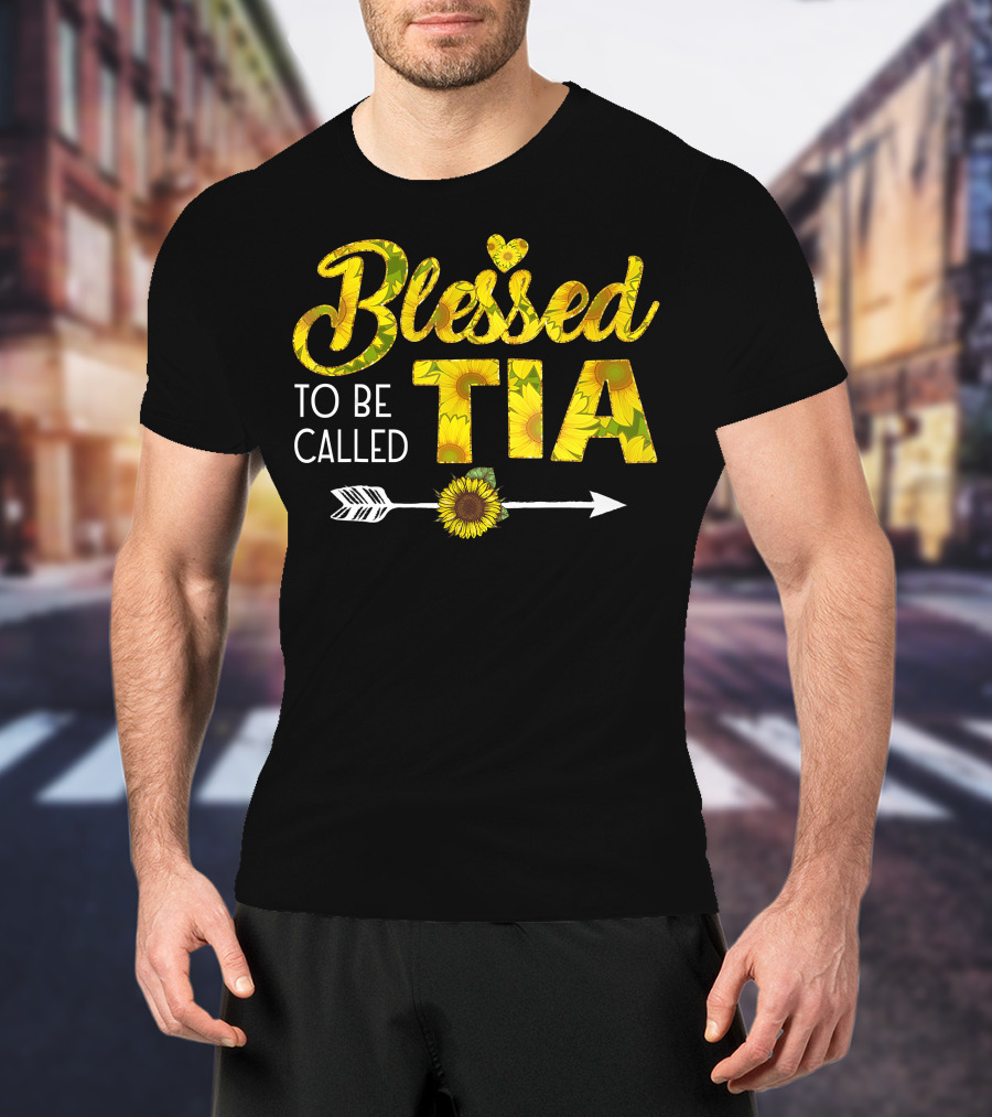 Blessed To Be Called Tia Sunflower Arrow T-Shirt