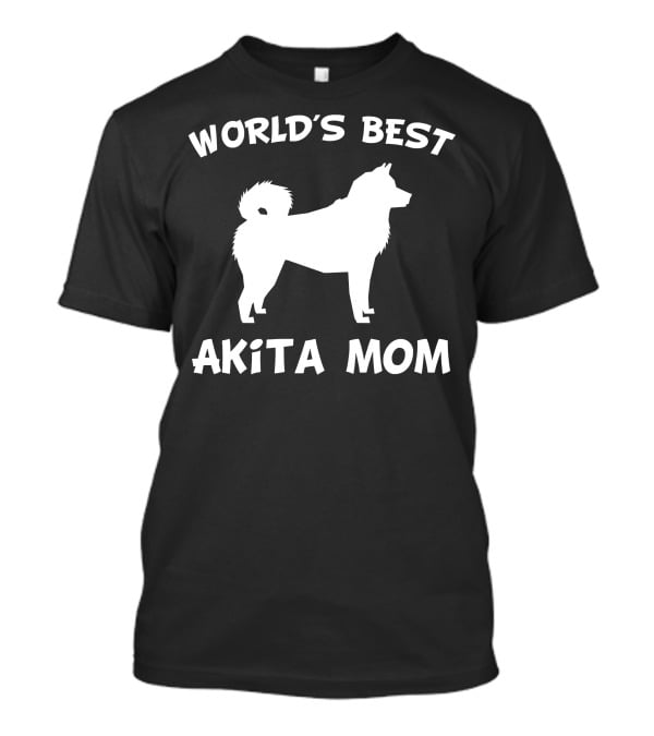 World's Best Akita Mom Dog Owner T-Shirt