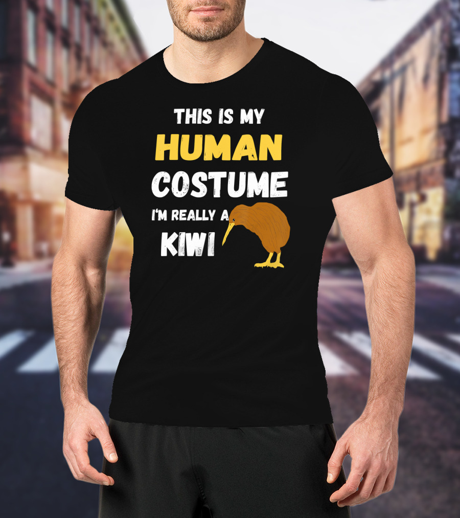 This Is My Human Costume I'm Really A Kiwi Bird T-Shirt