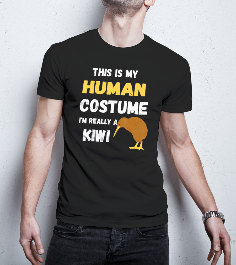This Is My Human Costume I'm Really A Kiwi Bird T-Shirt