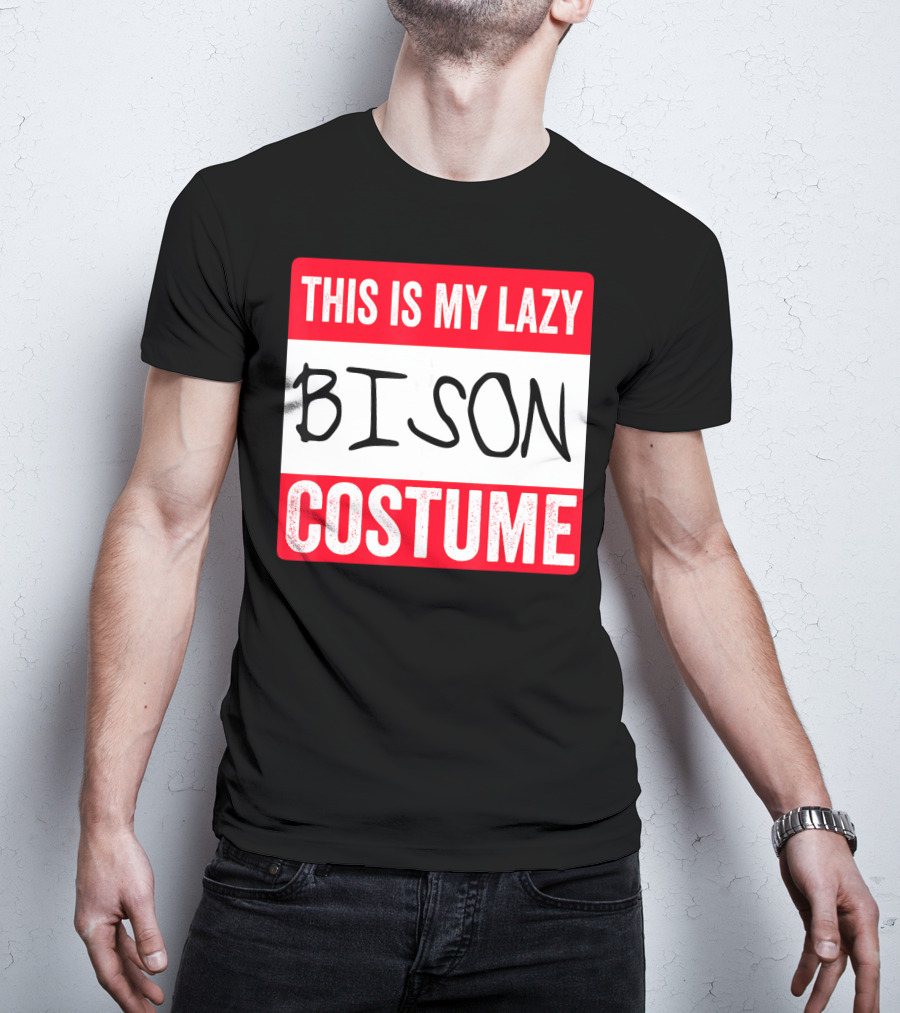 This Is My Lazy Bison Costume T-Shirt