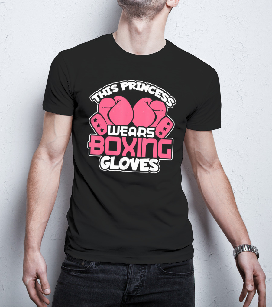 This Princess Wears Boxing Gloves Pink Boxing Gloves Stars T-Shirt