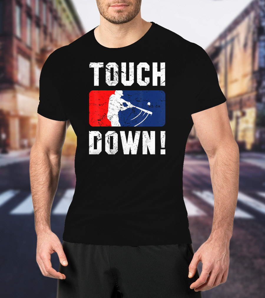 TOUCH DOWN Baseball Parody Iconic Wit T-Shirt