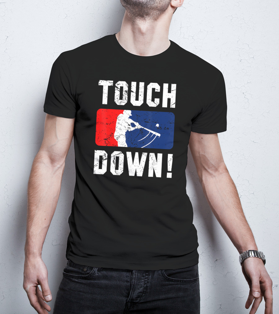 TOUCH DOWN Baseball Parody Iconic Wit T-Shirt