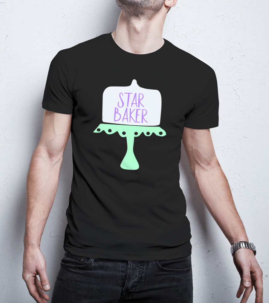 Star Baker Cake Stand Design For The Baking Fan T-Shirt