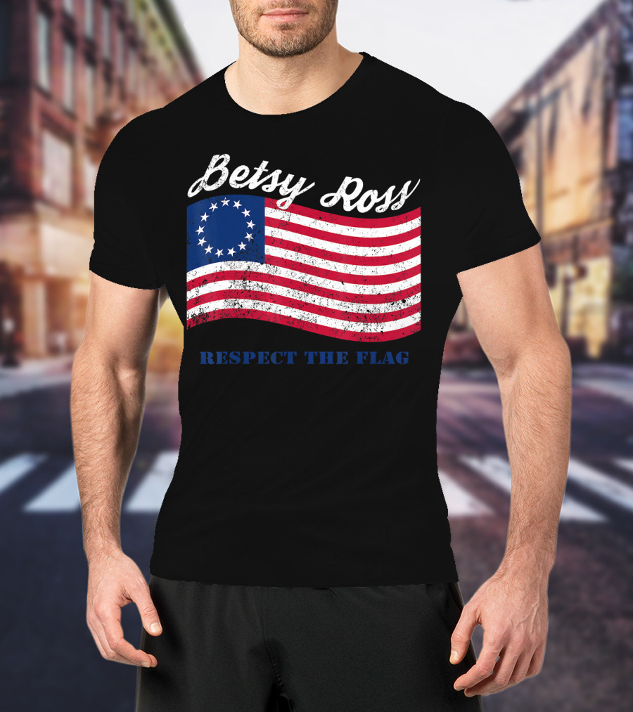 Betsy Ross Vintage American Flag Respect The Flag T-Shirt