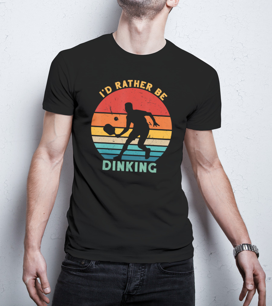 I'd Rather Be Dinking Vintage Pickleball Sunset T-Shirt