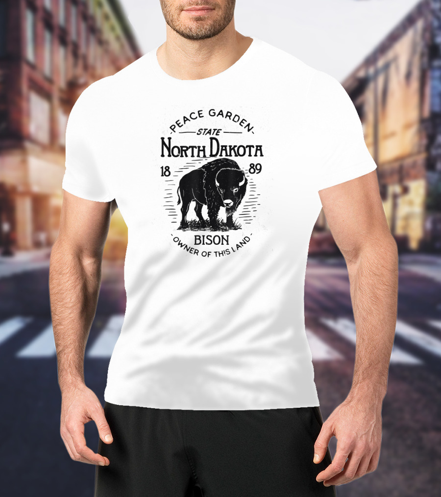 Vintage Peace Garden State North Dakota 1889 Bison Owner Of This Land T-Shirt