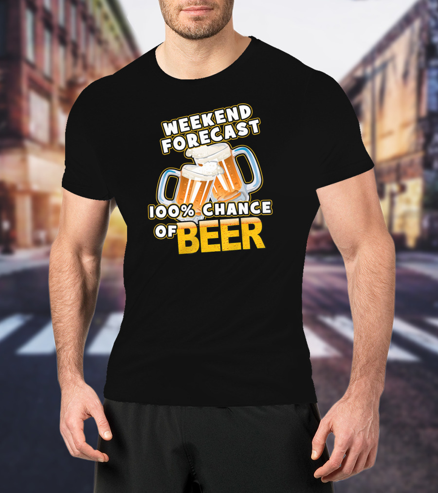 Weekend Forecast 100% Chance Of Beer Two Mugs T-Shirt