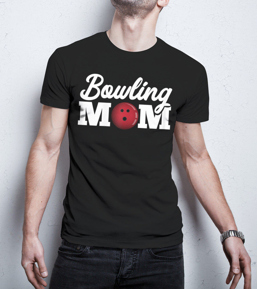 Bowling Mom Bowling Ball T-Shirt