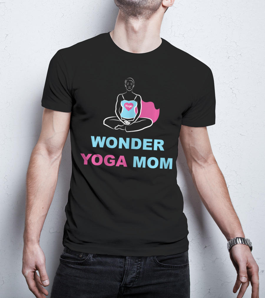 WONDER YOGA MOM Yoga T-Shirt