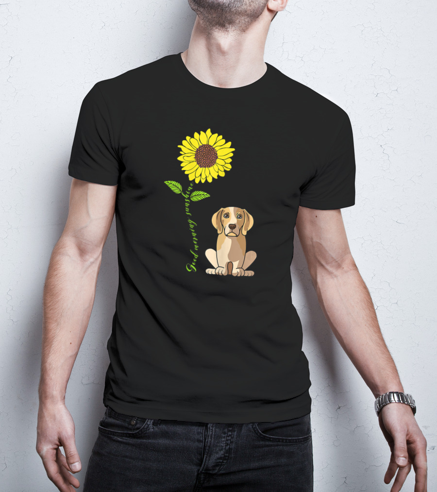 Good Morning Sunshine Beagle With Sunflower T-Shirt