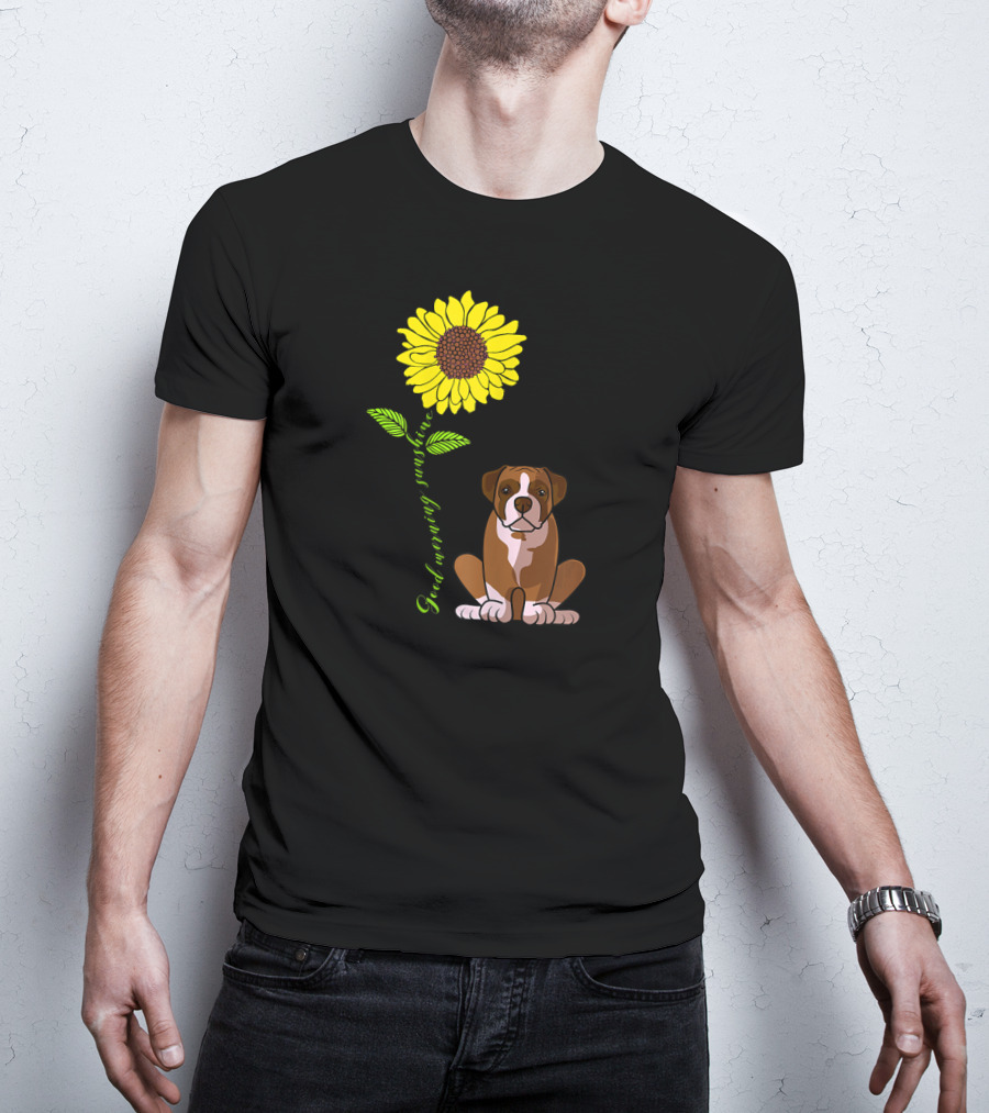 Good Morning Sunshine Boxer Dog With Sunflower T-Shirt