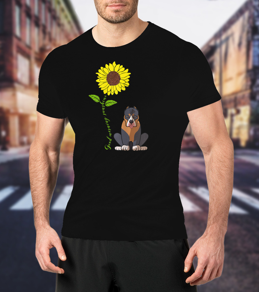 Good Morning Sunshine Pitbull With Sunflower T-Shirt