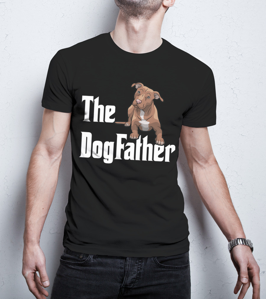 The Dogfather Pitbull Funny T-Shirt