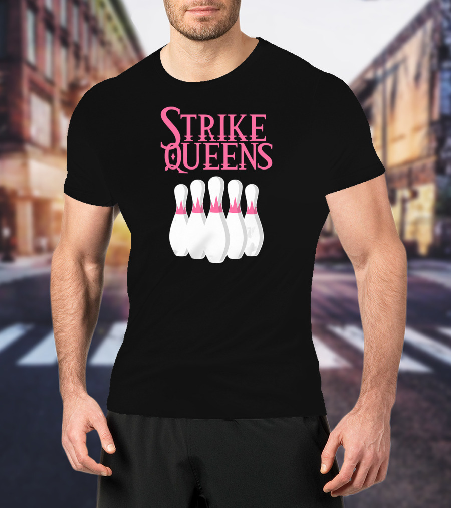 Strike Queens Bowling Pins T-Shirt