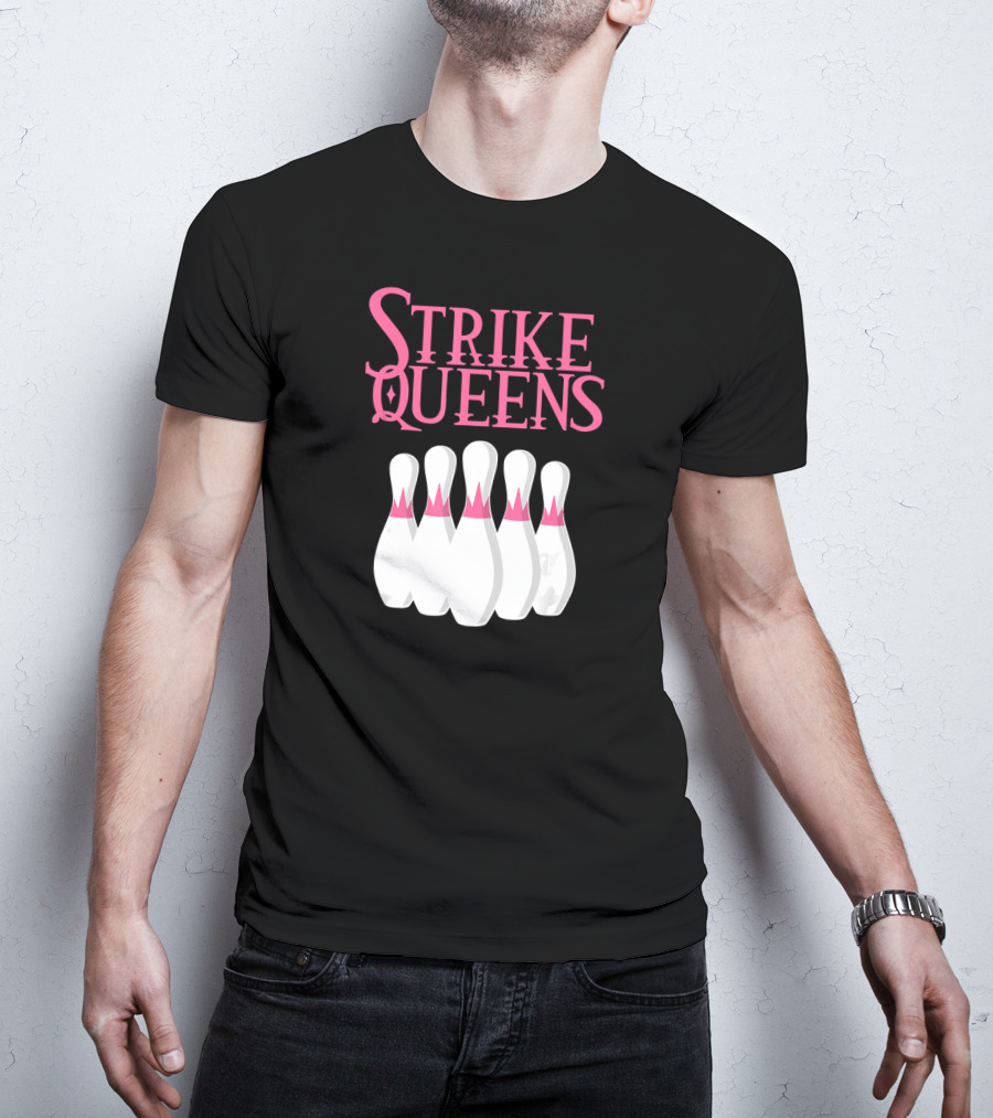 Strike Queens Bowling Pins T-Shirt