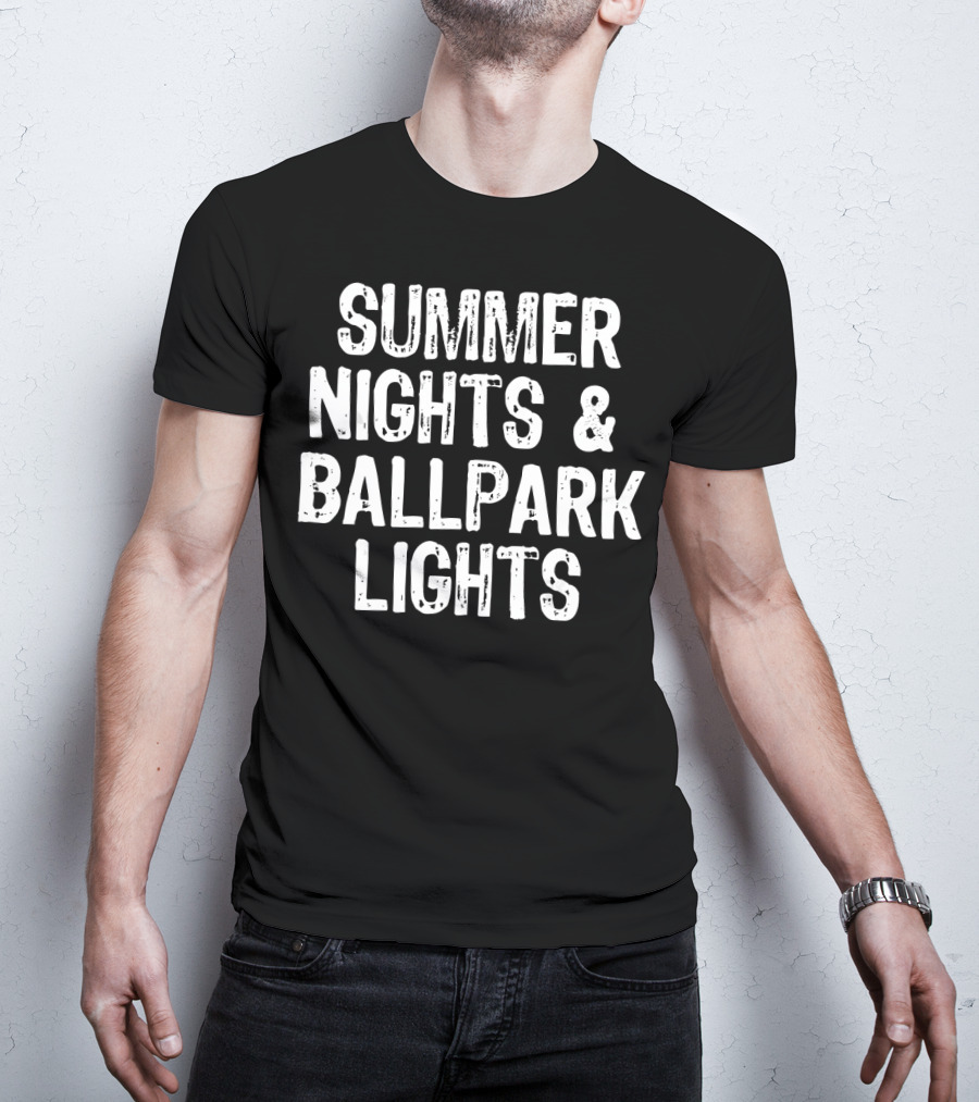 Summer Nights And Ballpark Lights T-Shirt