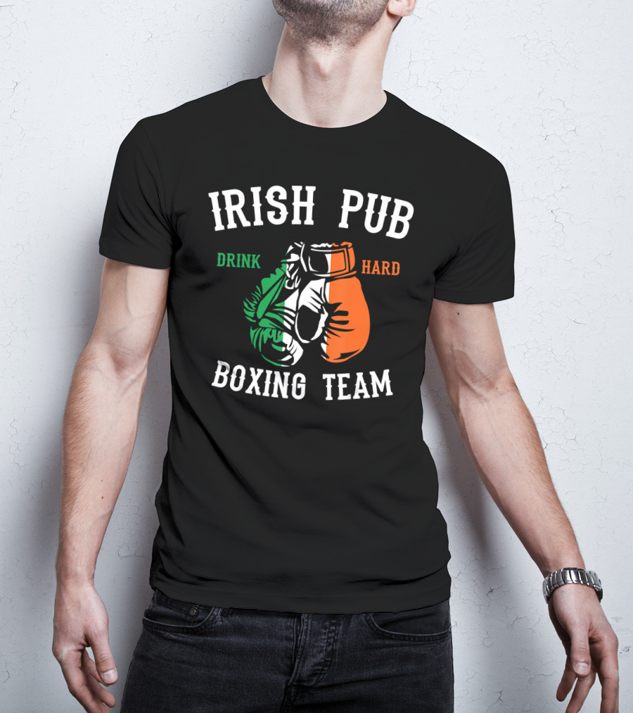 Irish Pub Boxing Team Drink Hard Irish Flag Gloves T-Shirt